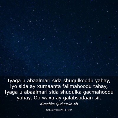 Picture 03 - Sabuurradii 28:4 SOM - Iyaga u abaalmari sida shuqulkoodu yahay, iyo - Bible Verse Picture