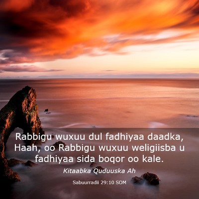 Picture 03 - Sabuurradii 29:10 SOM - Rabbigu wuxuu dul fadhiyaa daadka, Haah, oo - Bible Verse Picture