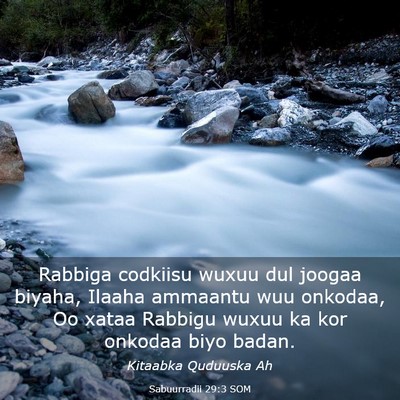 Picture 03 - Sabuurradii 29:3 SOM - Rabbiga codkiisu wuxuu dul joogaa biyaha, Ilaaha - Bible Verse Picture