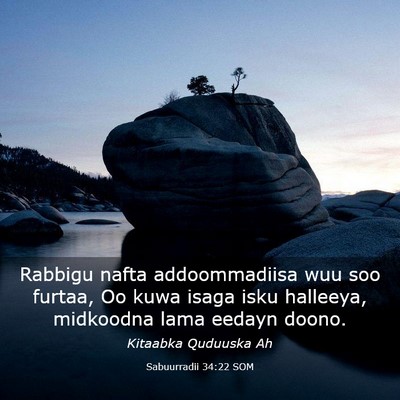 Picture 03 - Sabuurradii 34:22 SOM - Rabbigu nafta addoommadiisa wuu soo furtaa, Oo - Bible Verse Picture