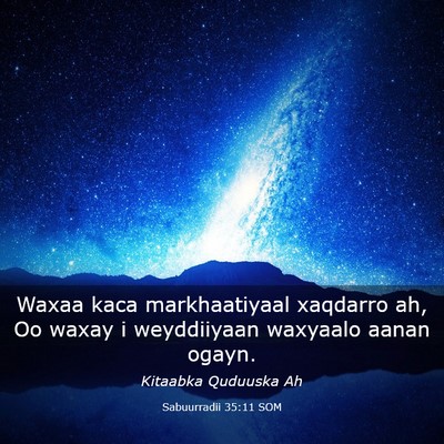 Picture 03 - Sabuurradii 35:11 SOM - Waxaa kaca markhaatiyaal xaqdarro ah, Oo waxay i - Bible Verse Picture