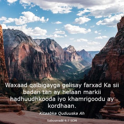 Picture 03 - Sabuurradii 4:7 SOM - Waxaad qalbigayga gelisay farxad Ka sii badan tan - Bible Verse Picture