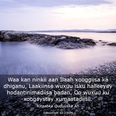 Picture 03 - Sabuurradii 52:7 SOM - Waa kan ninkii aan Ilaah xooggiisa ka dhiganu, - Bible Verse Picture