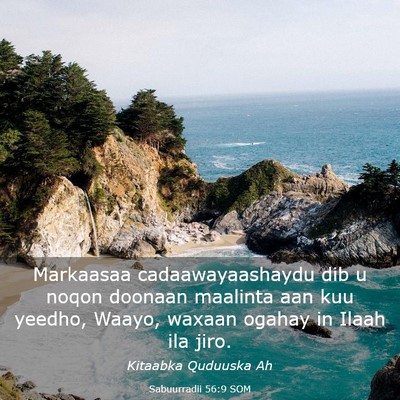 Picture 03 - Sabuurradii 56:9 SOM - Markaasaa cadaawayaashaydu dib u noqon doonaan - Bible Verse Picture