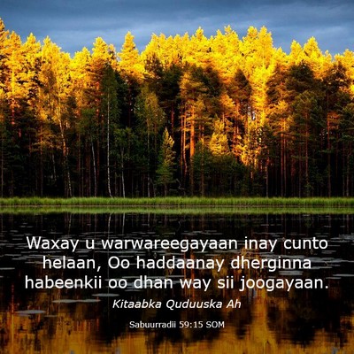 Picture 03 - Sabuurradii 59:15 SOM - Waxay u warwareegayaan inay cunto helaan, Oo - Bible Verse Picture