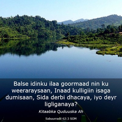 Picture 03 - Sabuurradii 62:3 SOM - Balse idinku ilaa goormaad nin ku weeraraysaan, - Bible Verse Picture