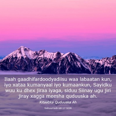 Picture 03 - Sabuurradii 68:17 SOM - Ilaah gaadhifardoodyadiisu waa labaatan kun, iyo - Bible Verse Picture