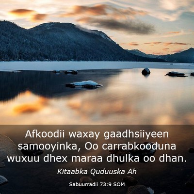 Picture 03 - Sabuurradii 73:9 SOM - Afkoodii waxay gaadhsiiyeen samooyinka, Oo - Bible Verse Picture
