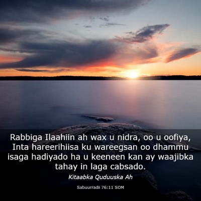 Picture 03 - Sabuurradii 76:11 SOM - Rabbiga Ilaahiin ah wax u nidra, oo u oofiya, - Bible Verse Picture