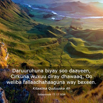 Picture 03 - Sabuurradii 77:17 SOM - Daruuruhuna biyay soo daayeen, Cirkuna wuxuu - Bible Verse Picture