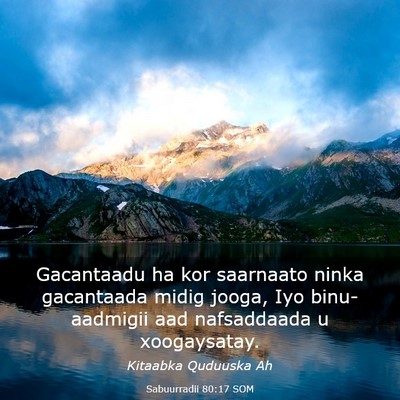 Picture 03 - Sabuurradii 80:17 SOM - Gacantaadu ha kor saarnaato ninka gacantaada - Bible Verse Picture