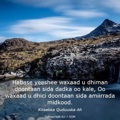 Picture 03 - Sabuurradii 82:7 SOM - Habase yeeshee waxaad u dhiman doontaan sida - Bible Verse Picture