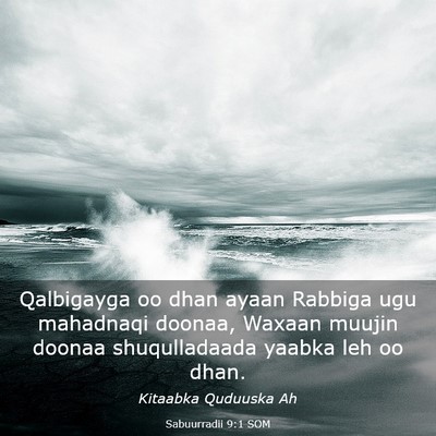 Picture 03 - Sabuurradii 9:1 SOM - Qalbigayga oo dhan ayaan Rabbiga ugu mahadnaqi - Bible Verse Picture