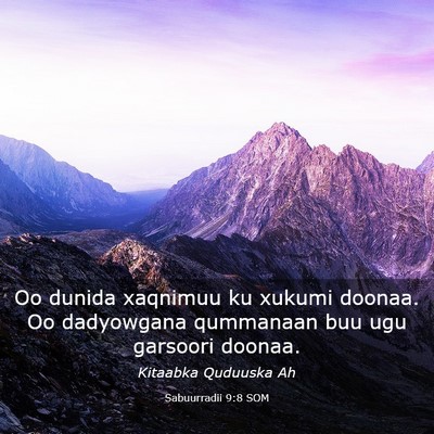 Picture 03 - Sabuurradii 9:8 SOM - Oo dunida xaqnimuu ku xukumi doonaa. Oo - Bible Verse Picture