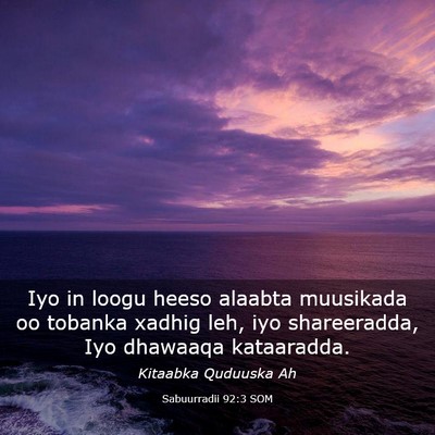 Picture 03 - Sabuurradii 92:3 SOM - Iyo in loogu heeso alaabta muusikada oo tobanka - Bible Verse Picture