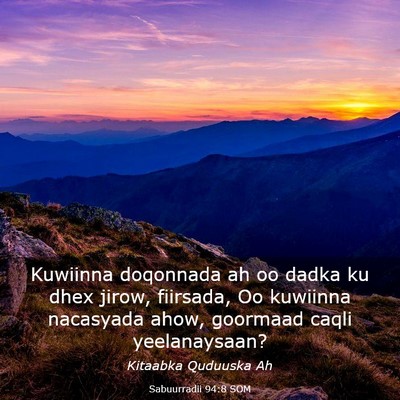 Picture 03 - Sabuurradii 94:8 SOM - Kuwiinna doqonnada ah oo dadka ku dhex jirow, - Bible Verse Picture