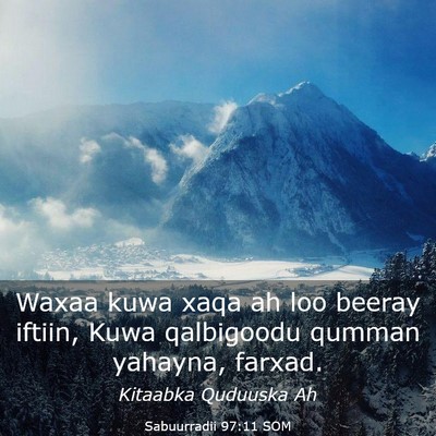 Picture 03 - Sabuurradii 97:11 SOM - Waxaa kuwa xaqa ah loo beeray iftiin, Kuwa - Bible Verse Picture