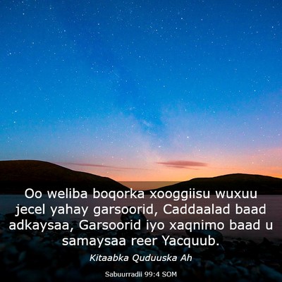 Picture 03 - Sabuurradii 99:4 SOM - Oo weliba boqorka xooggiisu wuxuu jecel yahay - Bible Verse Picture