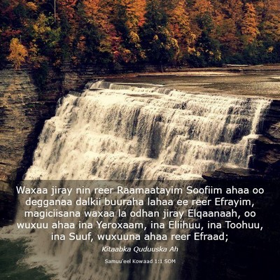 Picture 03 - Samuu'eel Kowaad 1:1 SOM - Waxaa jiray nin reer Raamaatayim Soofiim ahaa oo - Bible Verse Picture
