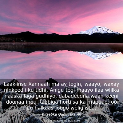 Picture 03 - Samuu'eel Kowaad 1:22 SOM - Laakiinse Xannaah ma ay tegin, waayo, waxay - Bible Verse Picture
