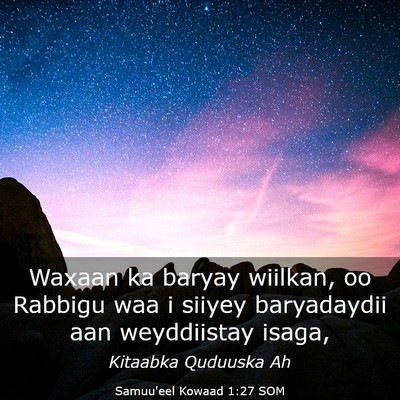Picture 03 - Samuu'eel Kowaad 1:27 SOM - Waxaan ka baryay wiilkan, oo Rabbigu waa i siiyey - Bible Verse Picture