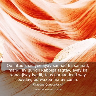 Picture 03 - Samuu'eel Kowaad 1:7 SOM - Oo intuu saas yeelayay sannad ka sannad, markii - Bible Verse Picture