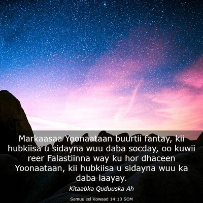 Picture 03 - Samuu'eel Kowaad 14:13 SOM - Markaasaa Yoonaataan buurtii fantay, kii hubkiisa - Bible Verse Picture