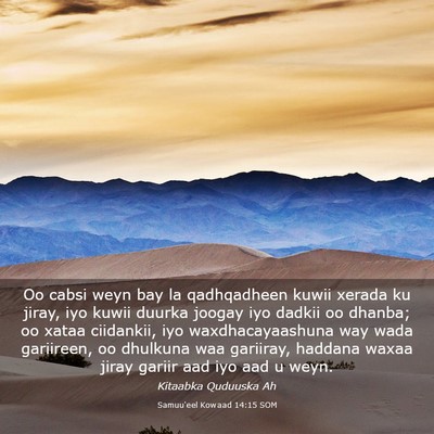 Picture 03 - Samuu'eel Kowaad 14:15 SOM - Oo cabsi weyn bay la qadhqadheen kuwii xerada ku - Bible Verse Picture