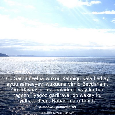 Picture 03 - Samuu'eel Kowaad 16:4 SOM - Oo Samuu'eelna wuxuu Rabbigu kala hadlay ayuu - Bible Verse Picture