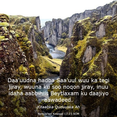 Picture 03 - Samuu'eel Kowaad 17:15 SOM - Daa'uudna hadba Saa'uul wuu ka tegi jiray, wuuna - Bible Verse Picture