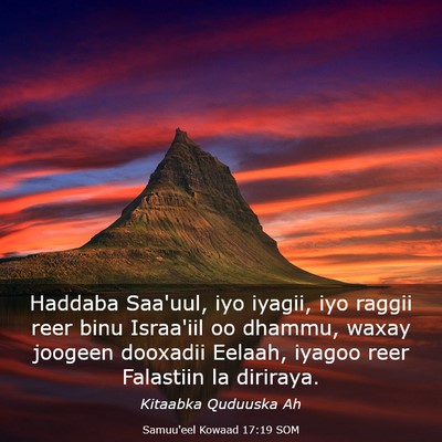 Picture 03 - Samuu'eel Kowaad 17:19 SOM - Haddaba Saa'uul, iyo iyagii, iyo raggii reer binu - Bible Verse Picture