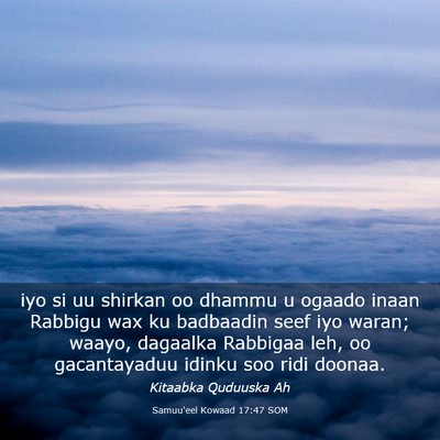 Picture 03 - Samuu'eel Kowaad 17:47 SOM - iyo si uu shirkan oo dhammu u ogaado inaan - Bible Verse Picture