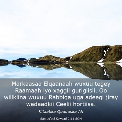 Picture 03 - Samuu'eel Kowaad 2:11 SOM - Markaasaa Elqaanaah wuxuu tegey Raamaah iyo - Bible Verse Picture