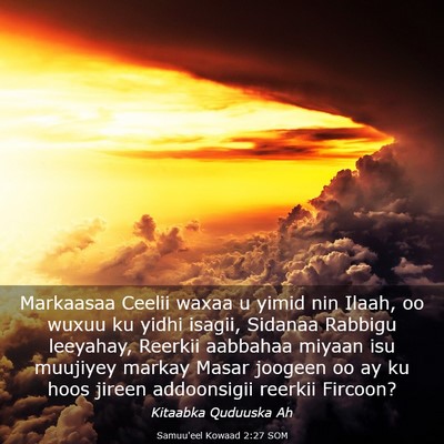 Picture 03 - Samuu'eel Kowaad 2:27 SOM - Markaasaa Ceelii waxaa u yimid nin Ilaah, oo - Bible Verse Picture