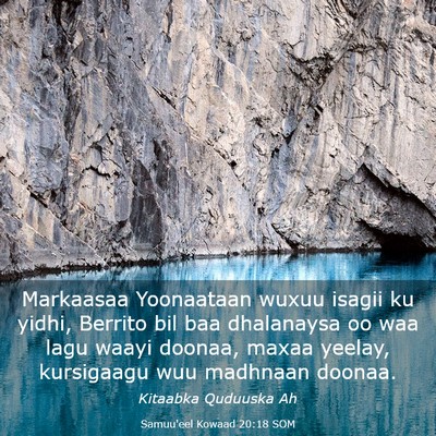 Picture 03 - Samuu'eel Kowaad 20:18 SOM - Markaasaa Yoonaataan wuxuu isagii ku yidhi, - Bible Verse Picture