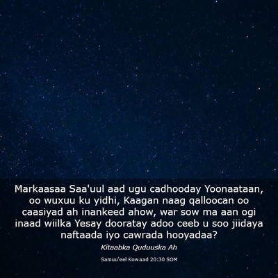 Picture 03 - Samuu'eel Kowaad 20:30 SOM - Markaasaa Saa'uul aad ugu cadhooday Yoonaataan, - Bible Verse Picture