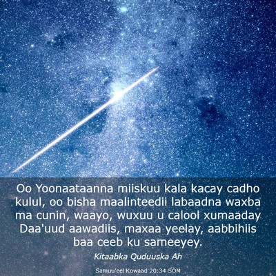 Picture 03 - Samuu'eel Kowaad 20:34 SOM - Oo Yoonaataanna miiskuu kala kacay cadho kulul, - Bible Verse Picture