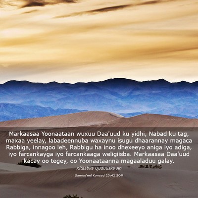 Picture 03 - Samuu'eel Kowaad 20:42 SOM - Markaasaa Yoonaataan wuxuu Daa'uud ku yidhi, - Bible Verse Picture