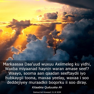 Picture 03 - Samuu'eel Kowaad 21:8 SOM - Markaasaa Daa'uud wuxuu Axiimeleg ku yidhi, Waxba - Bible Verse Picture