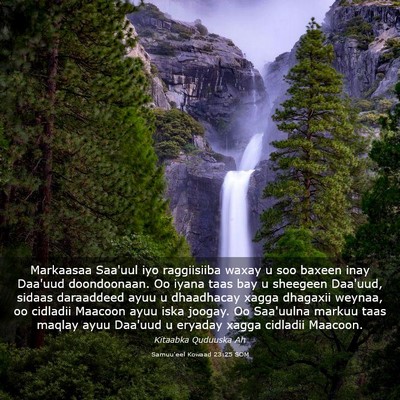Picture 03 - Samuu'eel Kowaad 23:25 SOM - Markaasaa Saa'uul iyo raggiisiiba waxay u soo - Bible Verse Picture