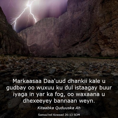 Picture 03 - Samuu'eel Kowaad 26:13 SOM - Markaasaa Daa'uud dhankii kale u gudbay oo wuxuu - Bible Verse Picture