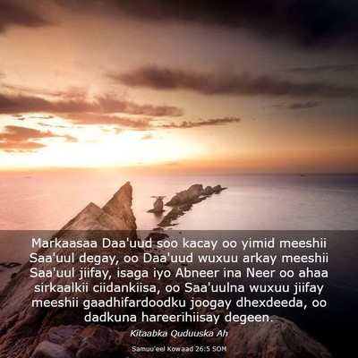 Picture 03 - Samuu'eel Kowaad 26:5 SOM - Markaasaa Daa'uud soo kacay oo yimid meeshii - Bible Verse Picture