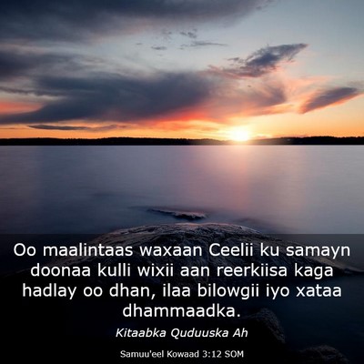 Picture 03 - Samuu'eel Kowaad 3:12 SOM - Oo maalintaas waxaan Ceelii ku samayn doonaa - Bible Verse Picture
