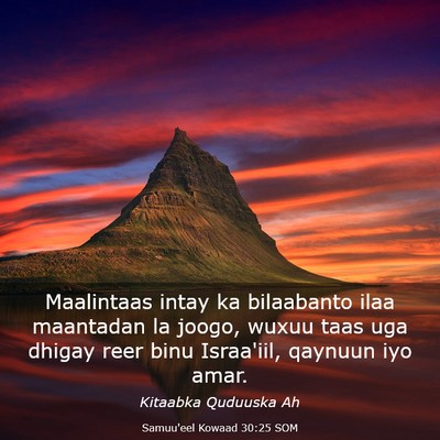 Picture 03 - Samuu'eel Kowaad 30:25 SOM - Maalintaas intay ka bilaabanto ilaa maantadan la - Bible Verse Picture