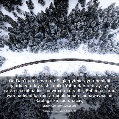 Picture 03 - Samuu'eel Kowaad 30:26 SOM - Oo Daa'uudna markuu Siiqlag yimid ayuu boolidii - Bible Verse Picture