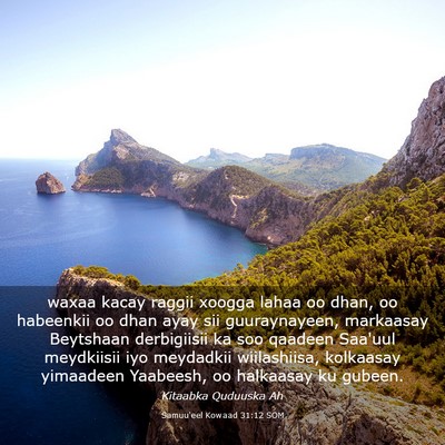 Picture 03 - Samuu'eel Kowaad 31:12 SOM - waxaa kacay raggii xoogga lahaa oo dhan, oo - Bible Verse Picture