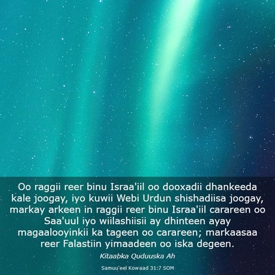 Picture 03 - Samuu'eel Kowaad 31:7 SOM - Oo raggii reer binu Israa'iil oo dooxadii - Bible Verse Picture
