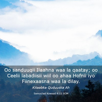 Picture 03 - Samuu'eel Kowaad 4:11 SOM - Oo sanduuqii Ilaahna waa la qaatay; oo Ceelii - Bible Verse Picture