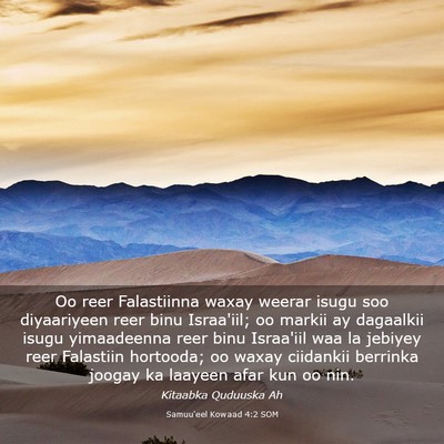Picture 03 - Samuu'eel Kowaad 4:2 SOM - Oo reer Falastiinna waxay weerar isugu soo - Bible Verse Picture