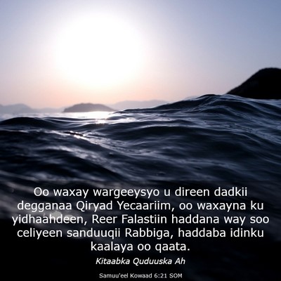 Picture 03 - Samuu'eel Kowaad 6:21 SOM - Oo waxay wargeeysyo u direen dadkii degganaa - Bible Verse Picture